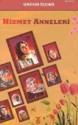 Hizmet Anneleri
