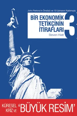 Bir Ekonomik Tetikçinin İtirafları 3