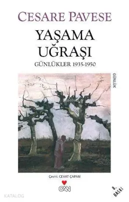 Yaşama Uğraşı / Günlükler 1935-1950