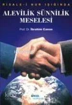 Risale-i Nur Işığında Alevilik Sunnilik Meselesi