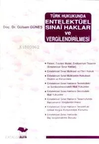 Entelektüel Sınai Haklar ve Vergilendirilmesi