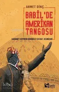 Babil'de Amerikan Tangosu