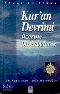Kur'an Devrimi Üzerine Bir İnceleme