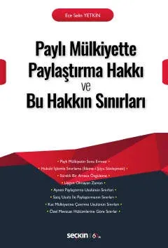 Paylı Mülkiyette Paylaştırma Hakkı ve Bu Hakkın Sınırları