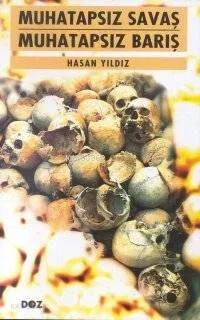 Muhatapsız Savaş Muhatapsız Barış