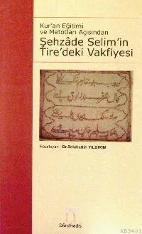 Şehzade Selim'in Tire'deki Vakfiyesi