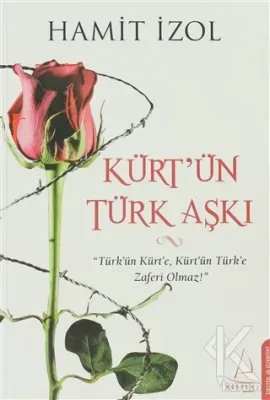 Kürt'ün Türk Aşkı Hamit İzol