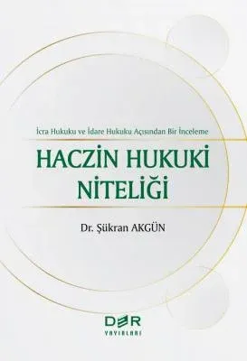 HACZİN HUKUKİ NİTELİĞİ