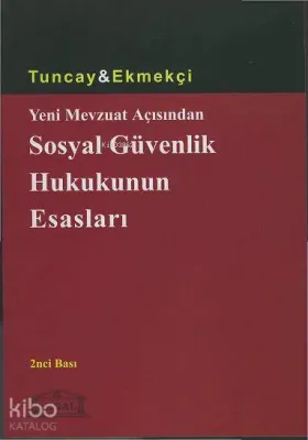 Sosyal Güvenlik Hukuku'nun Esasları