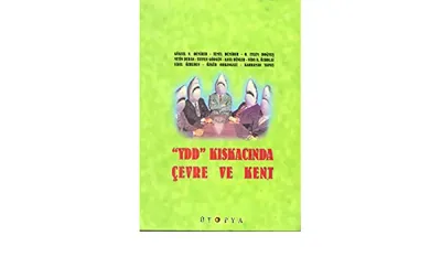 YDD Kıskacında Çevre ve Kent