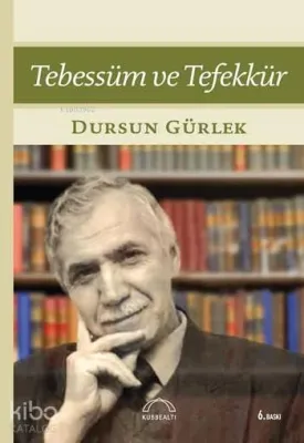 Tebessüm ve Tefekkür