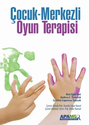 Çocuk Merkezli Oyun Terapisi