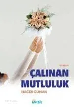 Çalınan Mutluluk