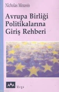 Avrupa Birliği Politikalarına Giriş Rehberi
