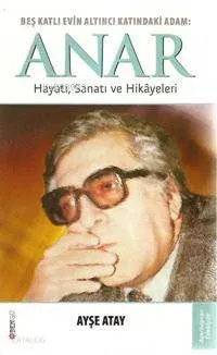 Beş Katlı Evin Altıncı Katındaki Adam: ANAR