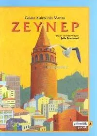 Galata Kulesı'nın Martısı Zeynep