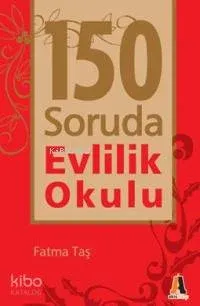 150 Soruda Evlilik Okulu