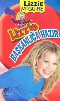 Lizzie Başkanlığa Hazır