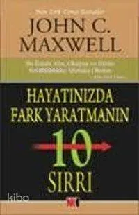 Hayatınızda Fark Yaratmanın 10 Sırrı