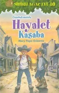 Günbatımında Hayalet Kasaba