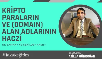Kripto Paraların ve Alan Adlarının Haczi Video Eğitimi