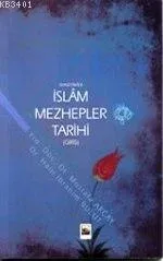 Siyasî-itikâdî İslâm Mezhepler Tarihi (giriş)