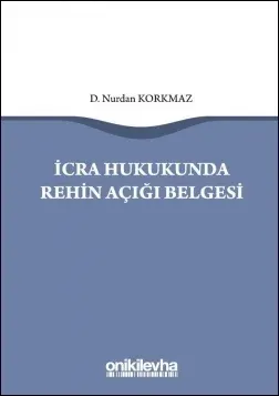 İcra Hukukunda Rehin Açığı Belgesi