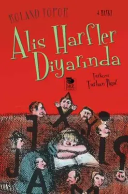 Alis Harfler Diyarında Roland Topor