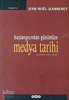 Başlangıcından Günümüze Medya Tarihi