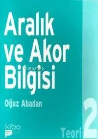 Aralık ve Akor Bilgisi