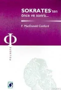 Sokrates´ten Önce ve Sonra