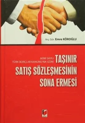 Taşınır Satış Sözleşmesinin Sona Ermesi
