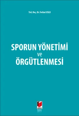 Sporun Yönetimi ve Örgütlenmesi
