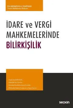 İdare ve Vergi Mahkemelerinde Bilirkişilik