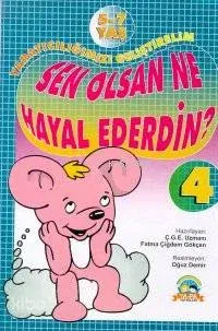 Sen Olsan Ne Hayal Ederdin'