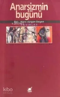 Anarşizmin Bugünü