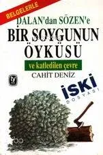Dalan'dan Sözen'e Bir Soygunun Öyküsü