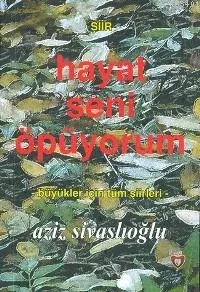 Hayat Seni Öpüyorum