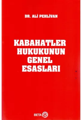Kabahatler Hukukunun Genel Esasları