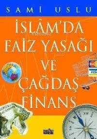 İslamda Faiz Yasağı ve Çağdaş Finans