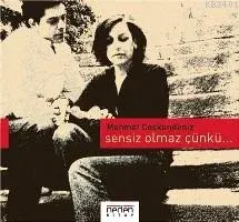 Sensiz Olmaz Çünkü