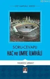 Soru-Cevaplı Hac ve Umre İlmihali