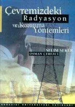 Çevremizdeki Radyasyon ve Korunma Yöntemleri