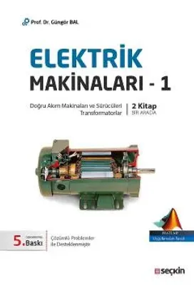 Elektrik Makineleri-1 Güngör Bal