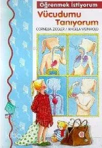 Vücudumuzu Tanıyalım