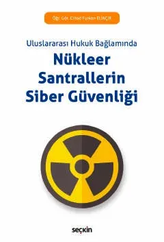 Nükleer Santrallerin Siber Güvenliği