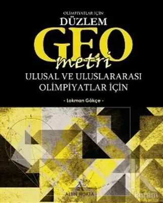 Olimpiyatlar İçin Düzlem Geometri Lokman Gökçe