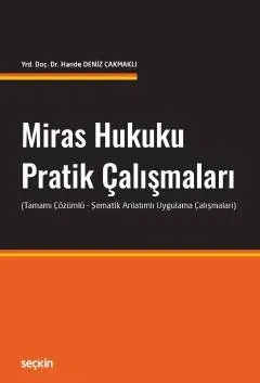 Miras Hukuku Pratik Çalışmaları