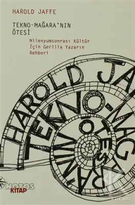 Tekno-Mağara'nın Ötesi Harold Jaffe
