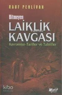 Bitmeyen Laiklik Kavgası